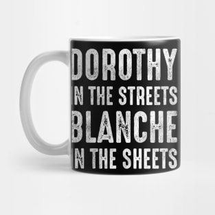 Dorothy In The Streets Mug